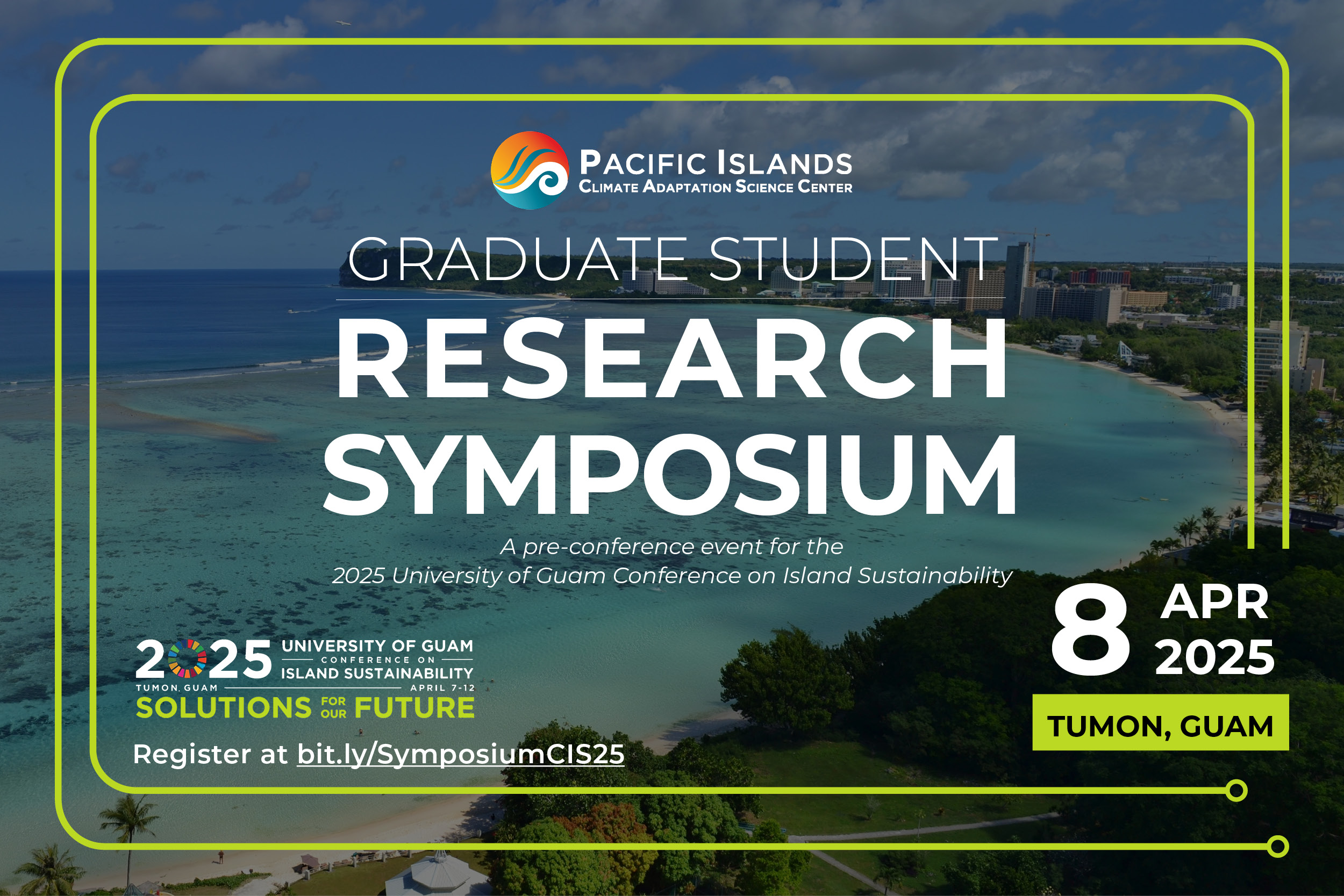 Flyer for the 2025 PI-CASC Graduate Student Research Symposium